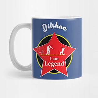 Tilakaratne Dilshan - I am Legend T-Shirt Mug